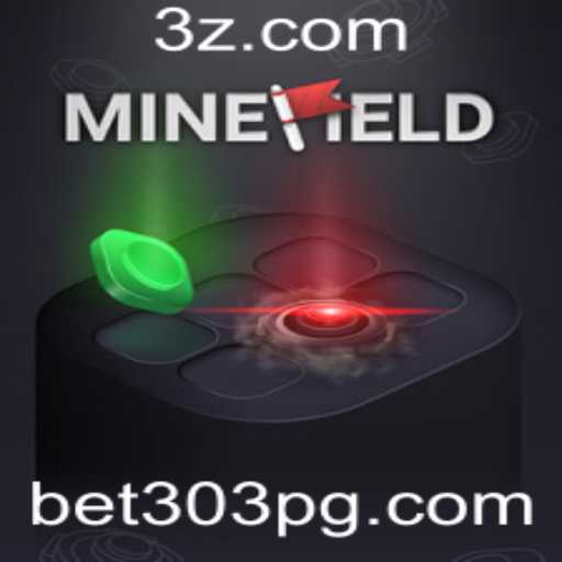 Descubra o Mundo Empolgante de MineField com a Estratégia Bet303