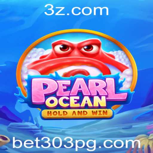 Descubra o Mundo de Aventuras no Jogo PearlOcean com bet303